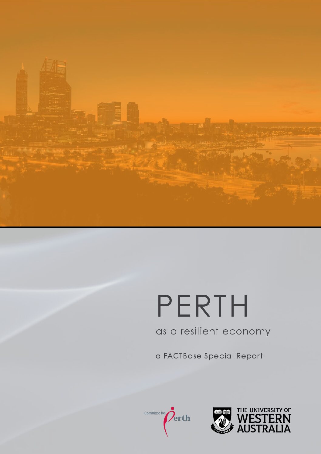 FACTBase Special Report - Perth as a resilient economy - November 2017